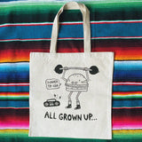 all grown up heavy canvas tote bag