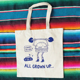 all grown up heavy canvas tote bag